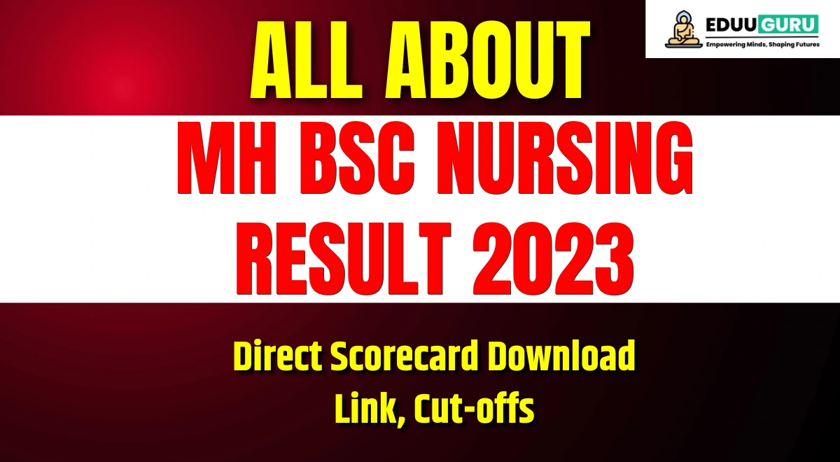 cetcell.mahacet.org MH BSc Nursing Result 2023, Scorecard Download Link