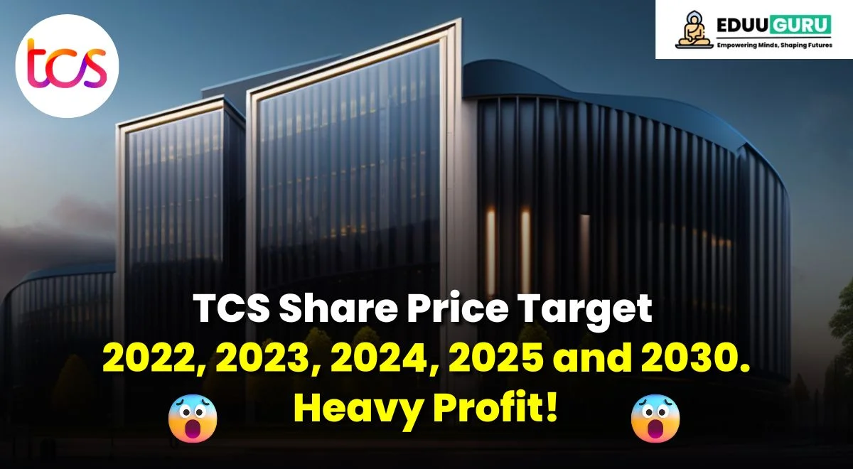 TCS Share Price Target 2023, 2024, 2025, 2027, 2029 and 2030. Heavy Profit!