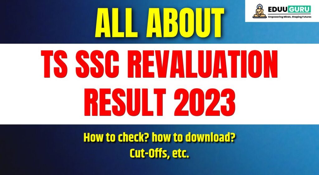 TS SSC Revaluation Result 2023, How To Download, Cutoffs, Marks Memo